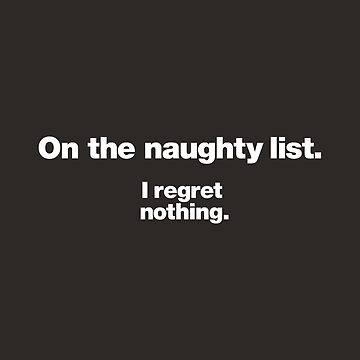 Artwork thumbnail, On the naughty list. I regret nothing. by chestify