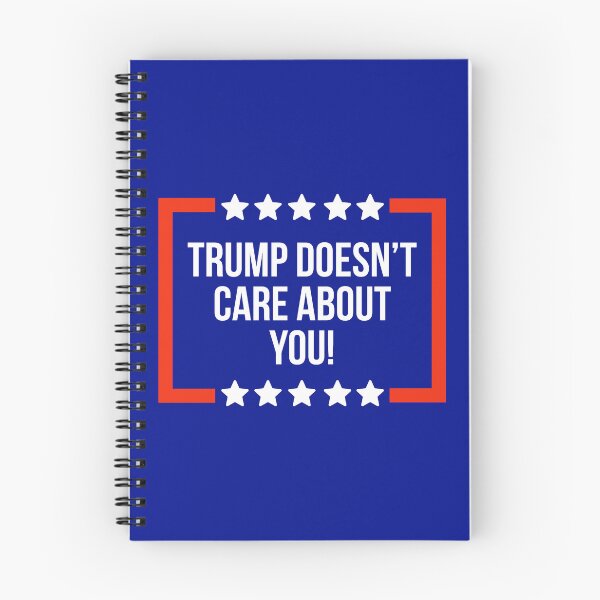 Item preview, Trump doesn’t care about you  designed and sold by Rachel the Artist .