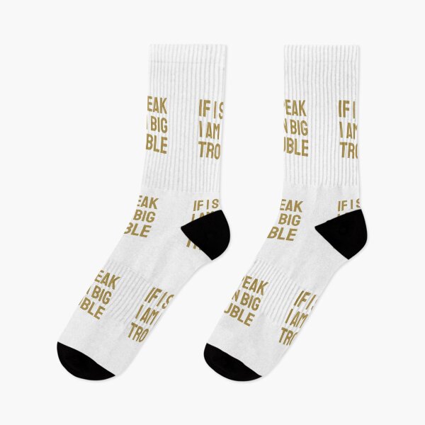 Item preview, If I speak I am in big trouble gold b designed and sold by VRedBaller.