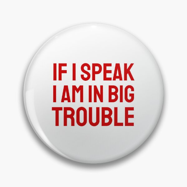 Item preview, If I speak I am in big trouble red 2 designed and sold by VRedBaller.