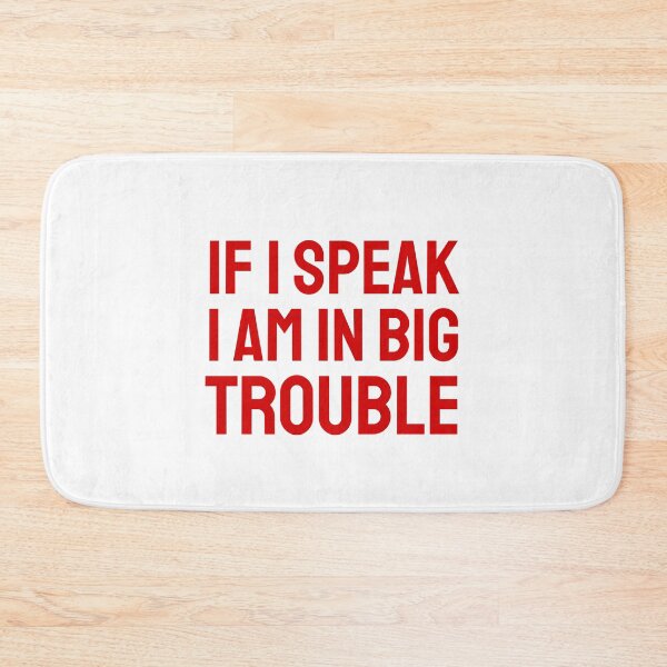 Item preview, If I speak I am in big trouble red 2 designed and sold by VRedBaller.