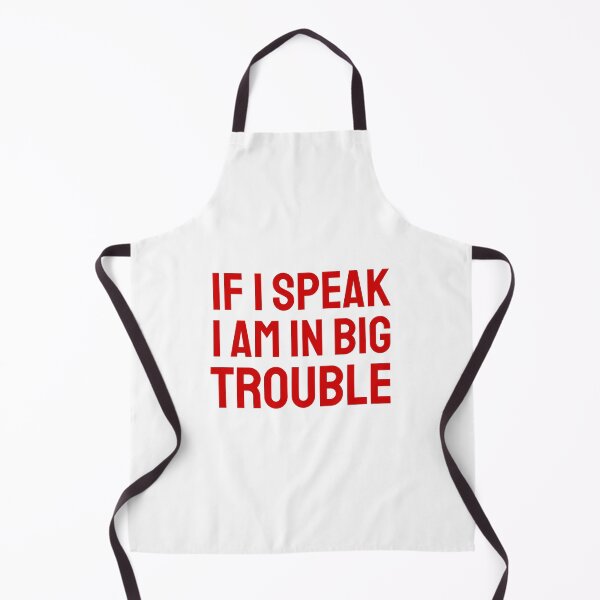 Item preview, If I speak I am in big trouble red 2 designed and sold by VRedBaller.