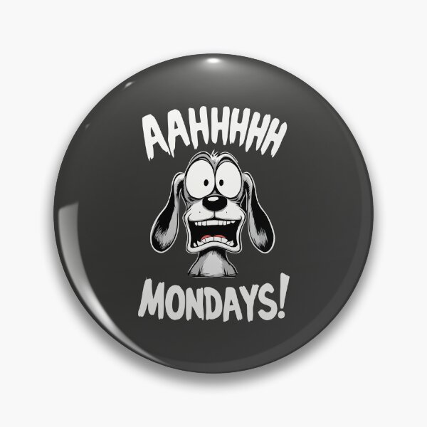 Item preview, Funny AAHHHHH MONDAYS! with Funny Face Dog - I Hate Mondays designed and sold by PurpleLoveStore.