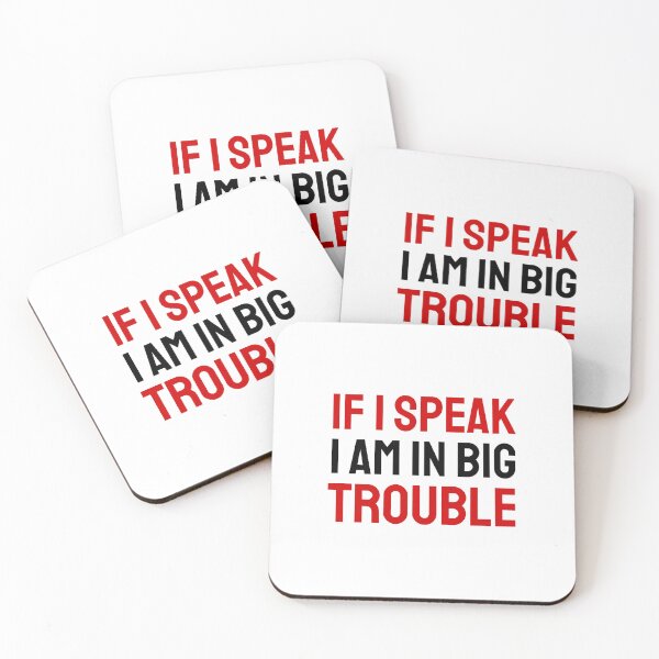Item preview, If I speak I am in big trouble red black designed and sold by VRedBaller.