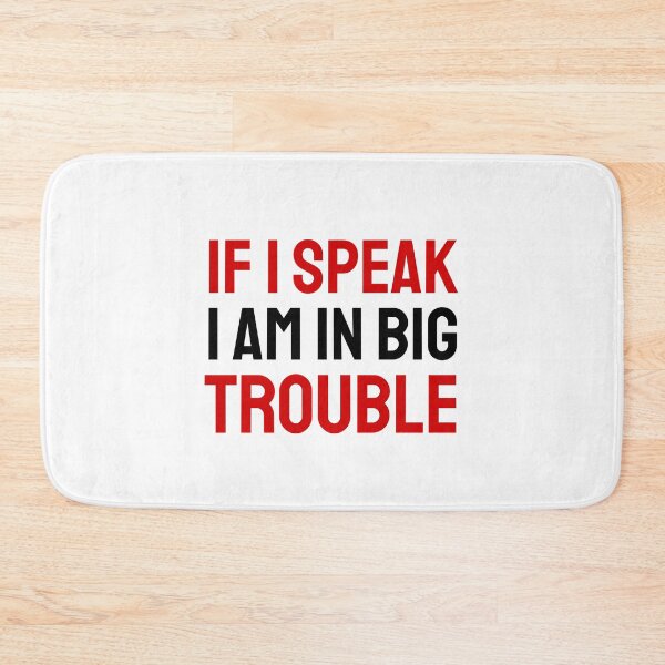 Item preview, If I speak I am in big trouble red black designed and sold by VRedBaller.