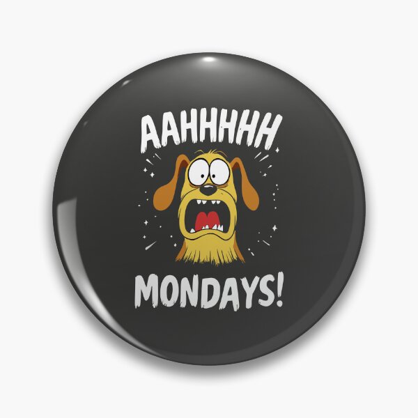 Item preview, Funny AAHHHHH MONDAYS! with Funny Face Dog - I Hate Mondays designed and sold by PurpleLoveStore.