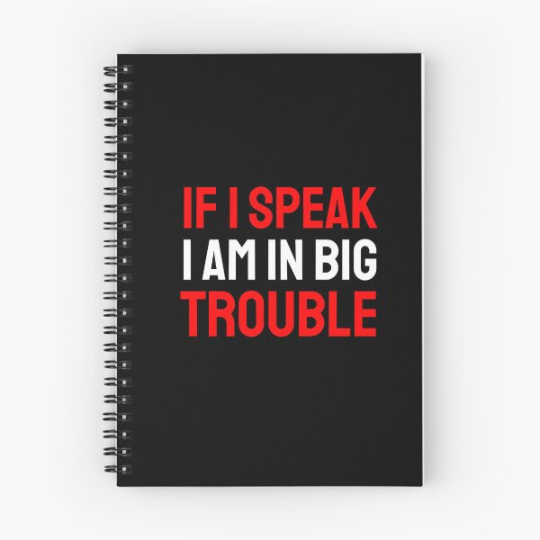 Item preview, If I speak I am in big trouble red white designed and sold by VRedBaller.