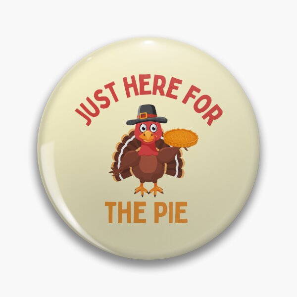 Item preview, Just Here For The Pie Funny Thanksgiving Turkey designed and sold by MomentumCloset.
