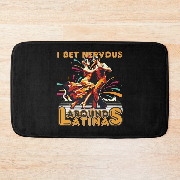 Item preview, I Get Nervous Around Latinas designed and sold by zingbing.