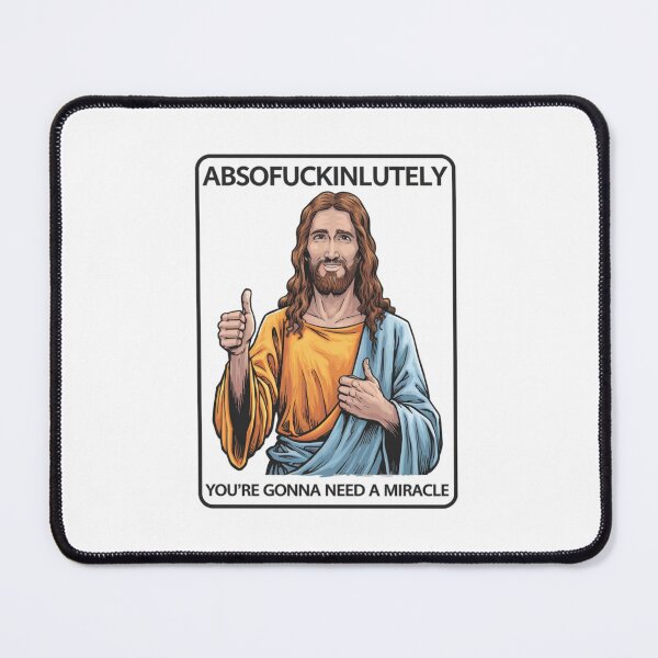 Item preview, Jesus Says, Absofuckinlutely, You Need a Miracle, funnyfits70, Humor, Funny, retro, vintages, funny quotes, animal humor, designed and sold by FunnyFits70.