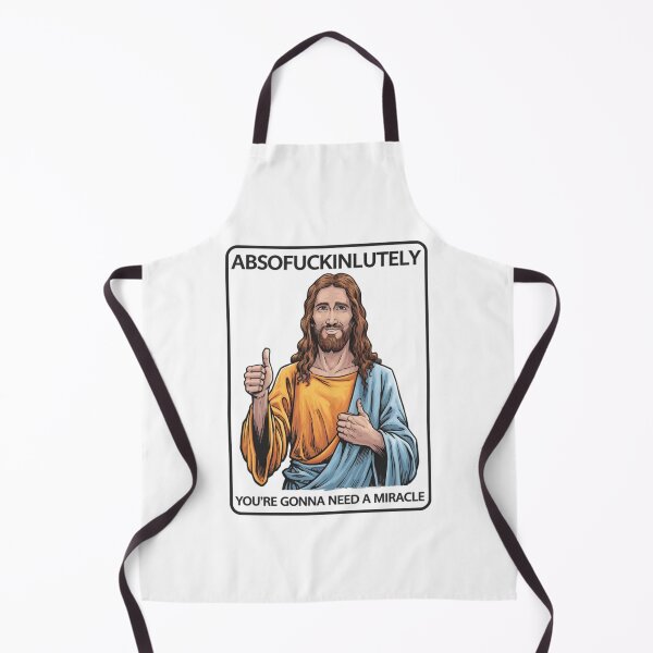Item preview, Jesus Says, Absofuckinlutely, You Need a Miracle, funnyfits70, Humor, Funny, retro, vintages, funny quotes, animal humor, designed and sold by FunnyFits70.