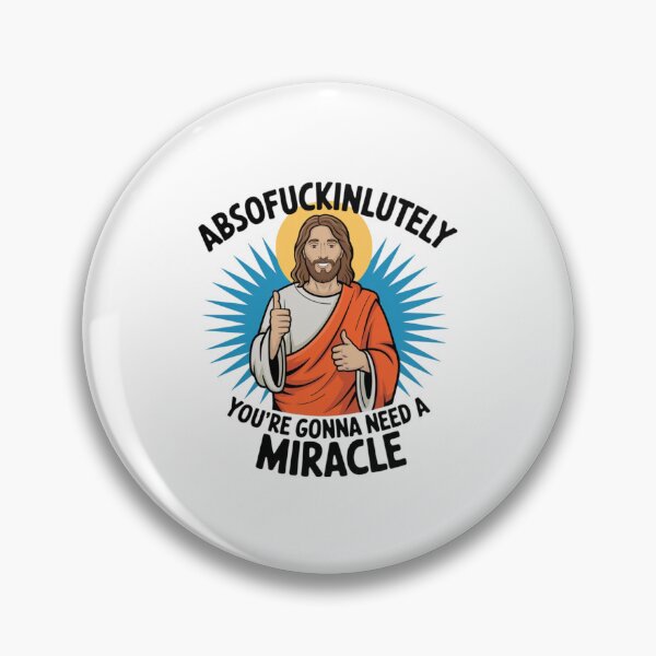 Item preview, Jesus Says, Absofuckinlutely, You Need a Miracle, funnyfits70, Humor, Funny, retro, vintages, funny quotes, animal humor, designed and sold by FunnyFits70.