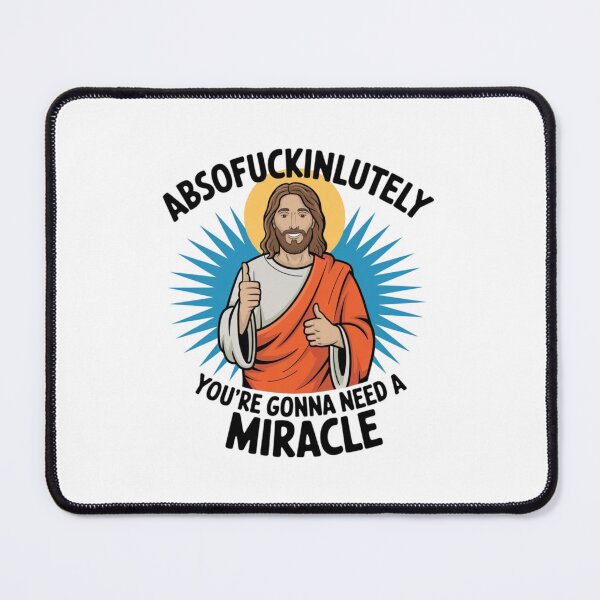 Item preview, Jesus Says, Absofuckinlutely, You Need a Miracle, funnyfits70, Humor, Funny, retro, vintages, funny quotes, animal humor, designed and sold by FunnyFits70.