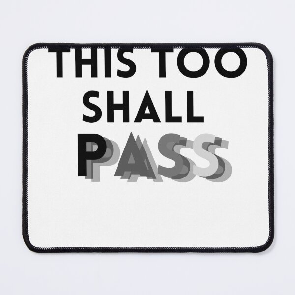 Item preview, This too shall pass designed and sold by Daffisg.