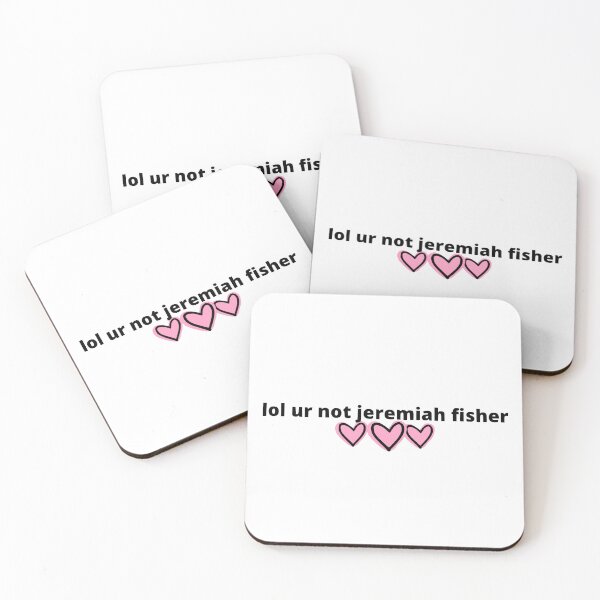 Artikelvorschau, TSITP lol du bist nicht Jeremiah Fisher entworfen und verkauft von humnoo.