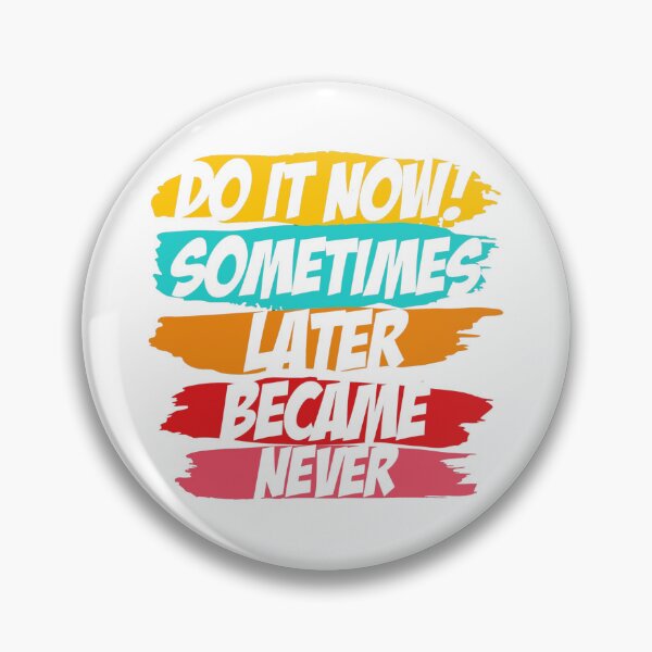 Item preview, Do It Now designed and sold by ChenryConcepts.