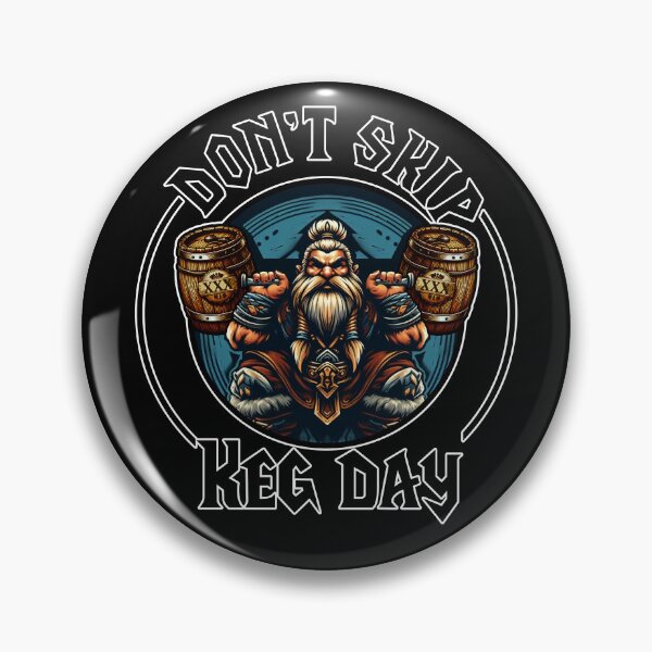 Item preview, Don't skip KEG day designed and sold by Zefkiel.