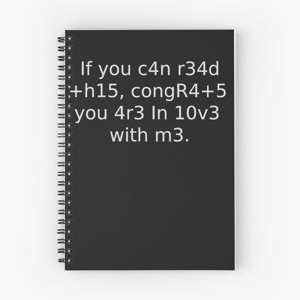 Item preview, If you c4n r34d +h15, congR4+5 you 4r3 In 10v3 with m3 smart quote designed and sold by D-ragonZ.