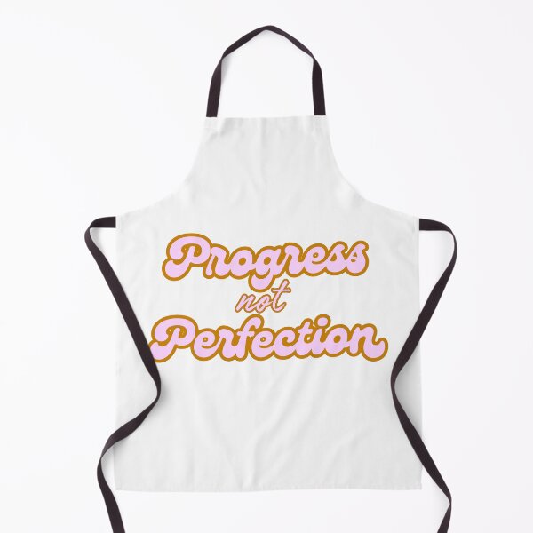 Item preview, Progress not Perfection designed and sold by dfranc.