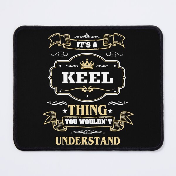 Item preview, It Is A Keel Thing You Wouldn't Understand Keel Name Shirt designed and sold by Zanden-zo.