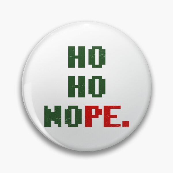 Item preview, HO HO NOPE. designed and sold by paolaalchapar.