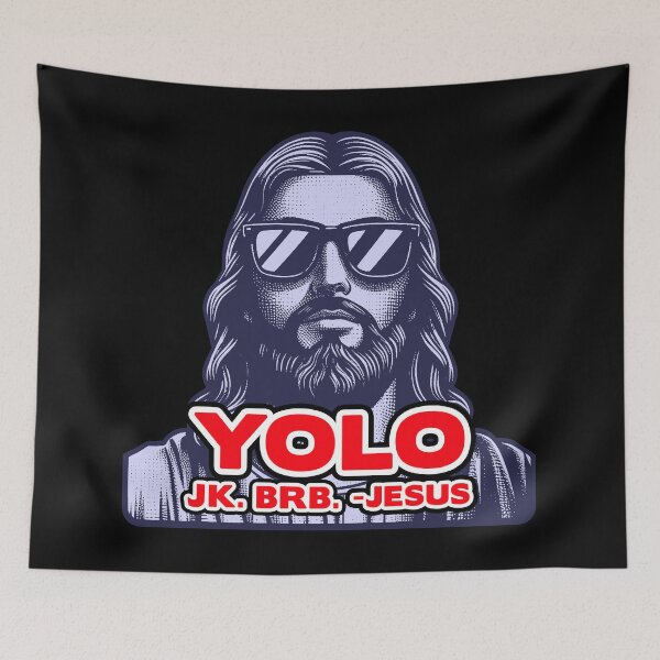Item preview, YOLO JK BRB Jesus designed and sold by plushism.