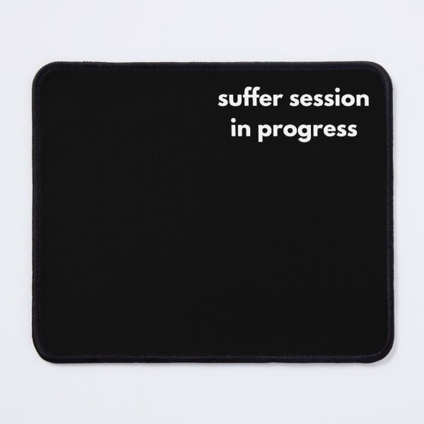 Item preview, suffer session in progress designed and sold by GritandGrow.