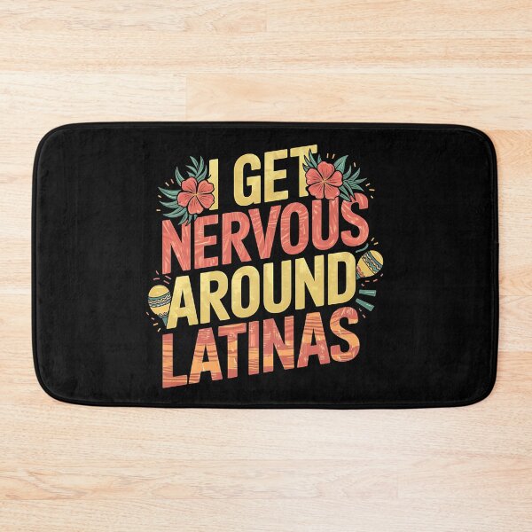 Item preview, I Get Nervous Around Latinas - A funny gift for anyone who loves Latinas and has a sense of humor! designed and sold by ZyziowskyArt.