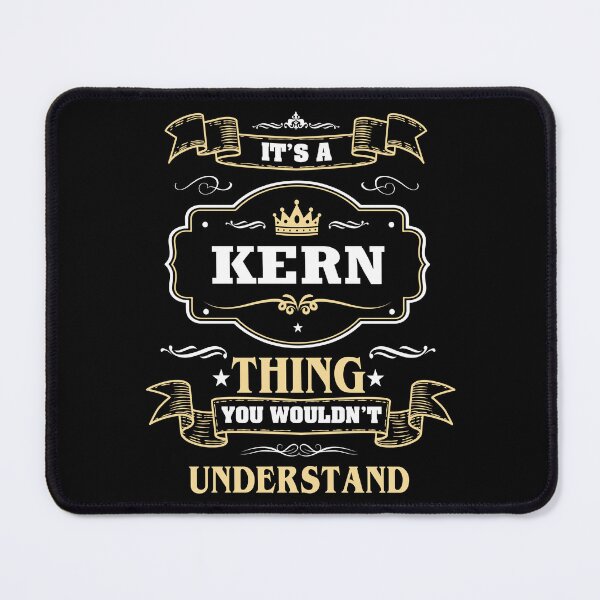 Item preview, It Is A Kern Thing You Wouldn't Understand Kern Name Shirt designed and sold by Zanden-zo.