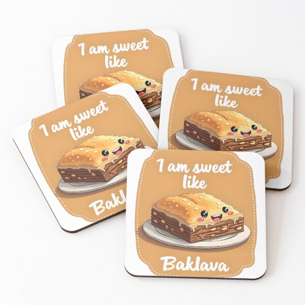 Item preview, I Am Sweet Like Baklava designed and sold by kjp-design.
