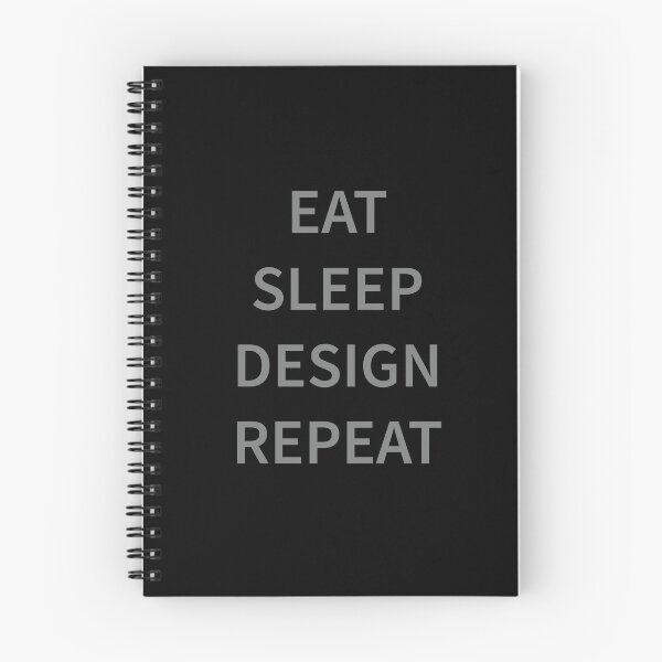 Item preview, Eat Sleep Design Repeat designed and sold by Slassyat.