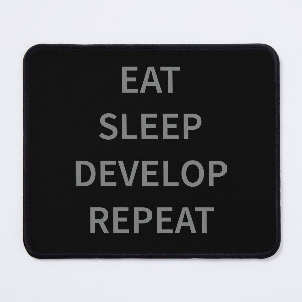 Item preview, Eat Sleep Develop Repeat designed and sold by Slassyat.