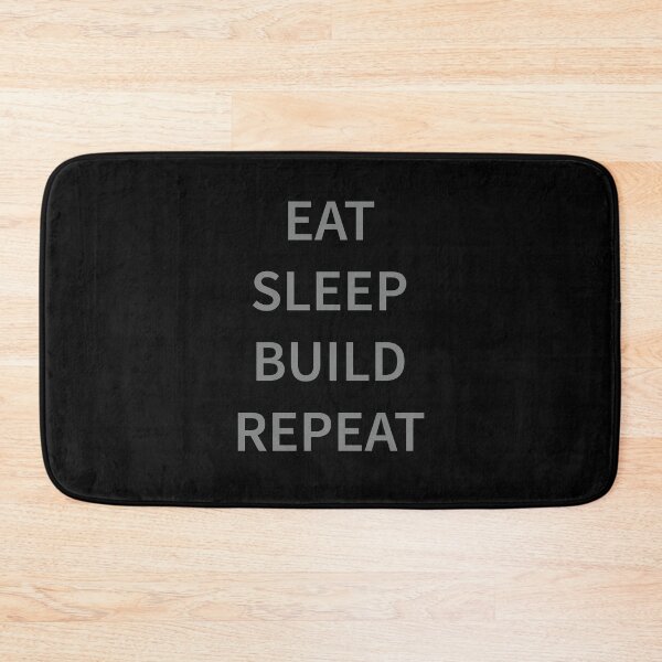 Item preview, Eat Sleep Build Repeat designed and sold by Slassyat.