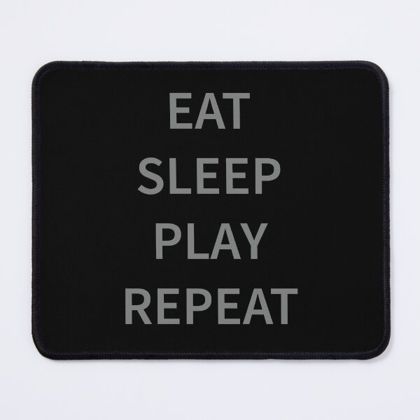 Item preview, Eat Sleep Play Repeat designed and sold by Slassyat.