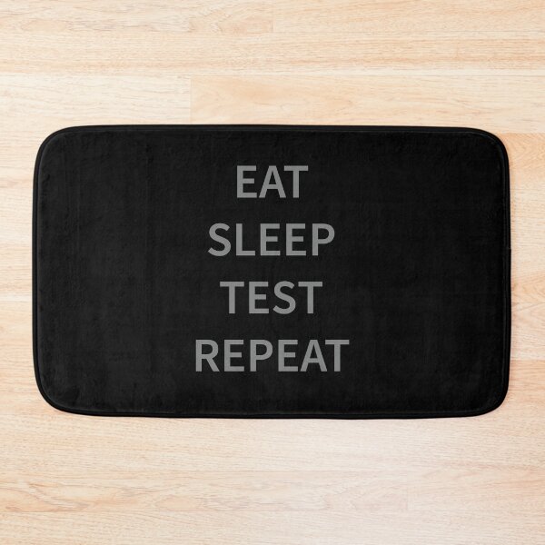 Item preview, Eat Sleep Test Repeat designed and sold by Slassyat.