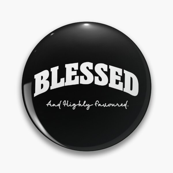 Item preview, Blessed And Highly Favoured designed and sold by SpiritualVision.