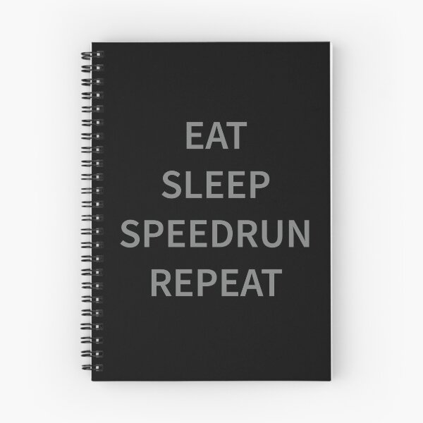 Item preview, Eat Sleep Speedrun Repeat designed and sold by Slassyat.