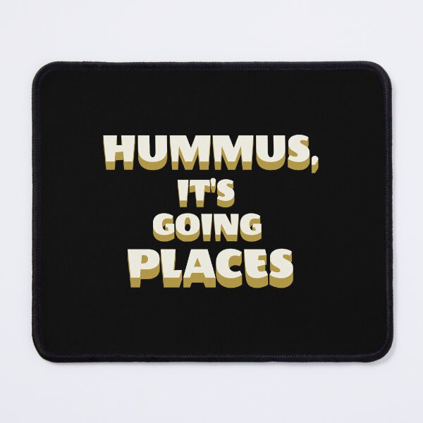 Item preview, Humus, its going places designed and sold by shirttruck.