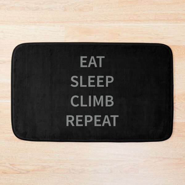 Item preview, Eat Sleep Climb Repeat designed and sold by Slassyat.