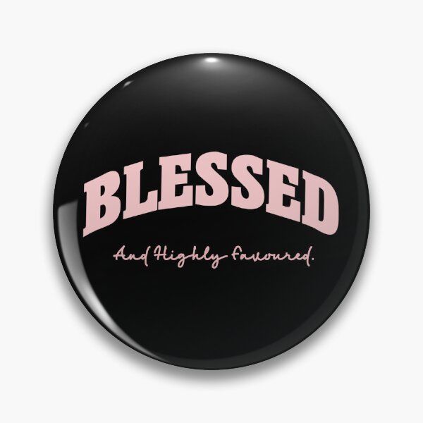 Item preview, Blessed And Highly Favoured designed and sold by SpiritualVision.