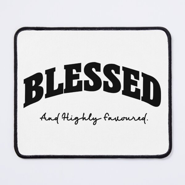Item preview, Blessed And Highly Favoured designed and sold by SpiritualVision.