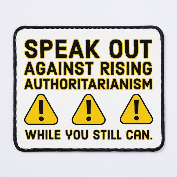 Item preview, Speak out against rising authoritarianism  designed and sold by Rachel the Artist .