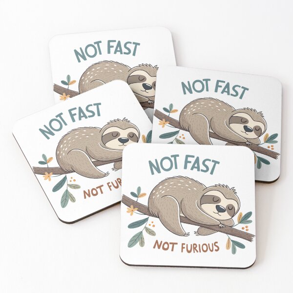 Item preview, Not Fast Not Furious - Sleepy Sloth Life designed and sold by Happy-Karma.