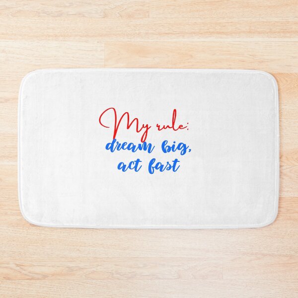 Item preview, MY RULE: DREAM BIG, ACT FAST designed and sold by SLIMK8.