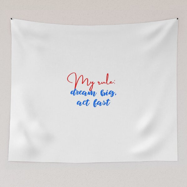 Item preview, MY RULE: DREAM BIG, ACT FAST designed and sold by SLIMK8.