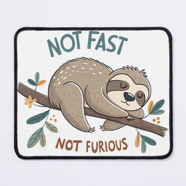 Item preview, Not Fast Not Furious - Sleepy Sloth Life designed and sold by Happy-Karma.