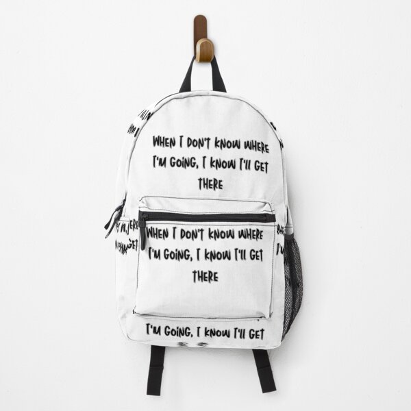 Item preview, When I don't know where I'm going, I know I'll get there designed and sold by SLIMK8.