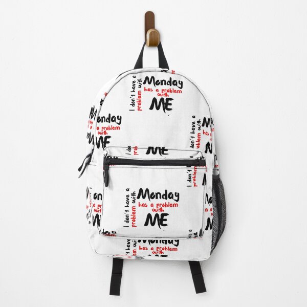 Item preview, I don’t have a problem with Monday, Monday has a problem with me designed and sold by SLIMK8.