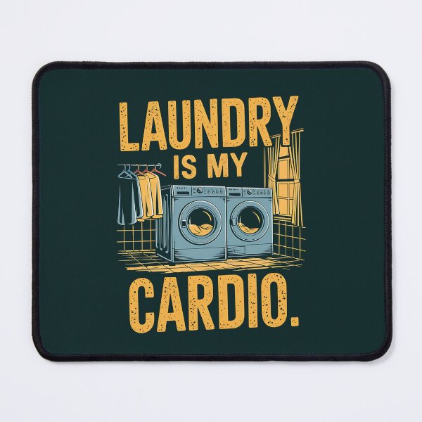 Item preview, Laundry is My Cardio, Funny gifts for laundry worker designed and sold by MikeKart.
