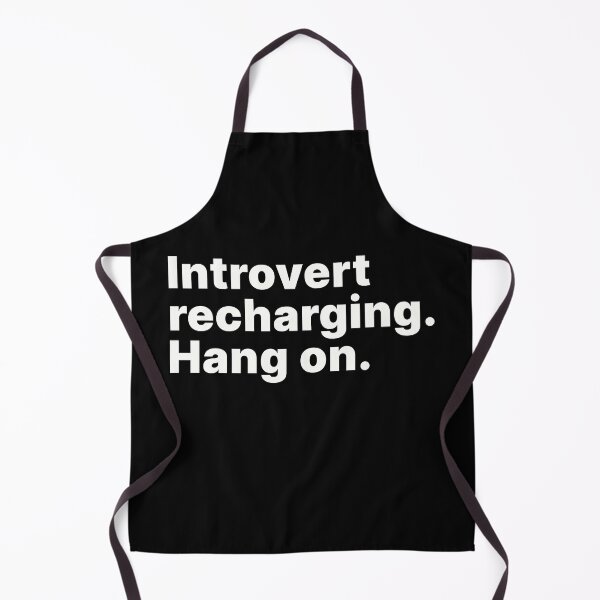 Item preview, Introvert recharging. Hang on | White text designed and sold by ThingsOnTees.